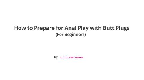 how to prep for a butt plug